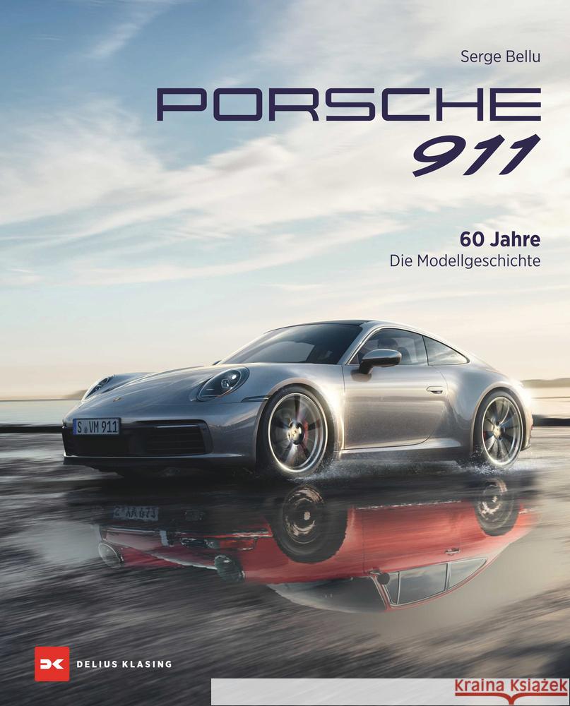 Porsche 911 Bellu, Serge 9783667126580 Delius Klasing - książka