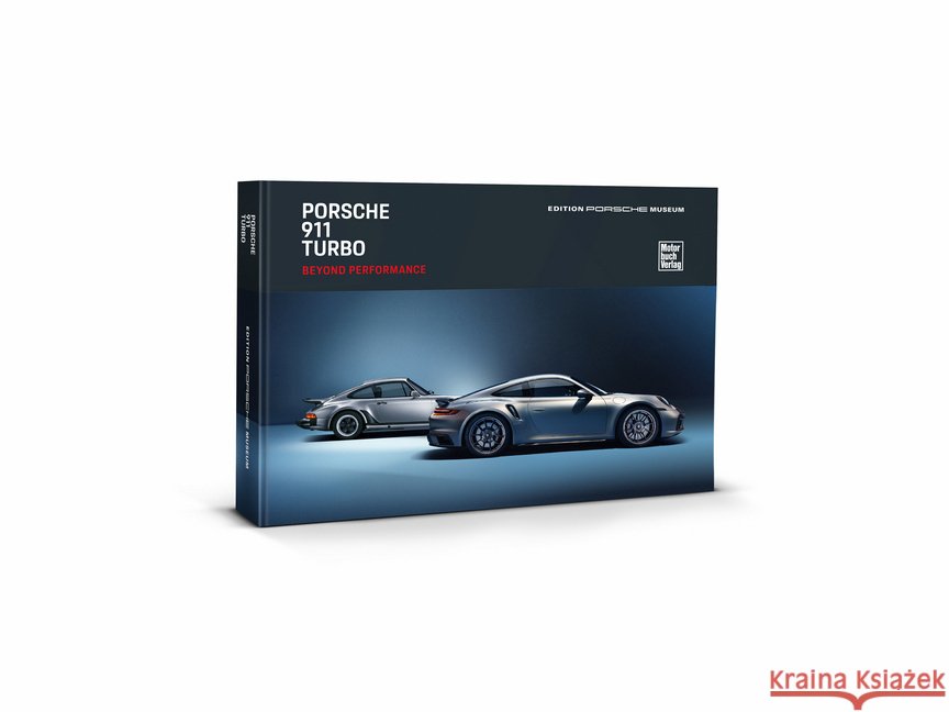 Porsche 911 Turbo - Beyond Performance Porsche Museum 9783613321953 Motorbuch Verlag - książka