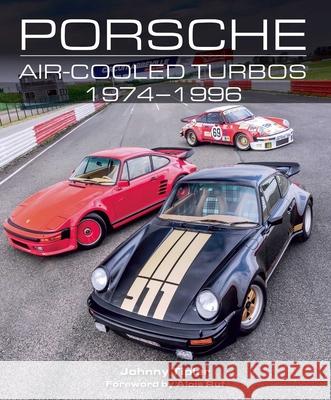 Porsche Air Cooled Turbos 1974-1996 Johnny Tipler 9781785006692 The Crowood Press Ltd - książka