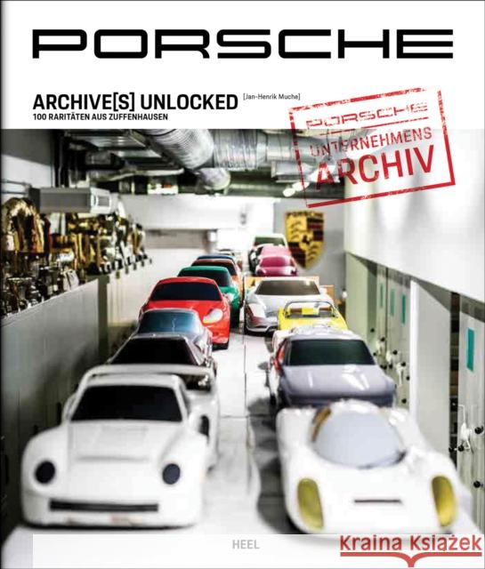 Porsche Archive(s) Unlocked Jan-Henrik Muche 9783966645805 Heel-Verlag GMBH - książka