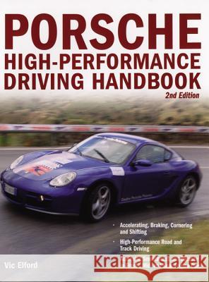 Porsche High-Performance Driving Handbook Vic Elford 9780760327548 Motorbooks International - książka