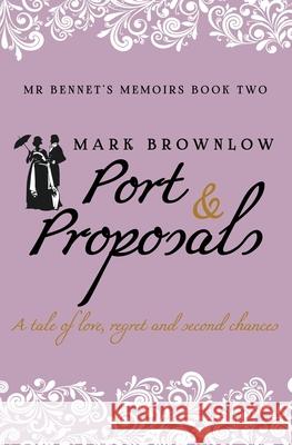 Port and Proposals Mark Brownlow 9783903230071 Lost Opinions E.U. - książka