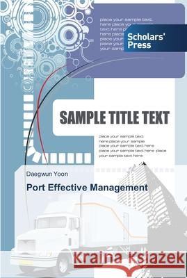 Port Effective Management Yoon, Daegwun 9783639701111 Scholar's Press - książka