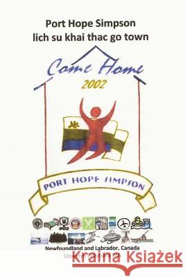 Port Hope Simpson Lich Su Khai Thac Go Town: Newfoundland and Labrador, Canada Llewelyn Pritchar 9781492763215 Createspace - książka