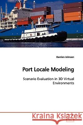 Port Locale Modeling Damian Johnson 9783639172942  - książka