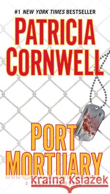 Port Mortuary: Scarpetta (Book 18) Patricia Cornwell 9780425243602 Berkley - książka