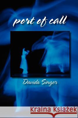 port of call Davida Singer 9781935514985 Plain View Press - książka