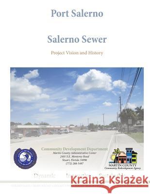 Port Salerno Sewer: Project Vision and History Edward William Erfur Kev Freeman Nancy Johnson 9781516854813 Createspace - książka