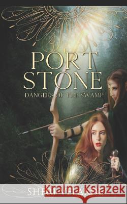 Port Stone: Dangers of the Swamp Sheri Velarde 9781093414394 Independently Published - książka