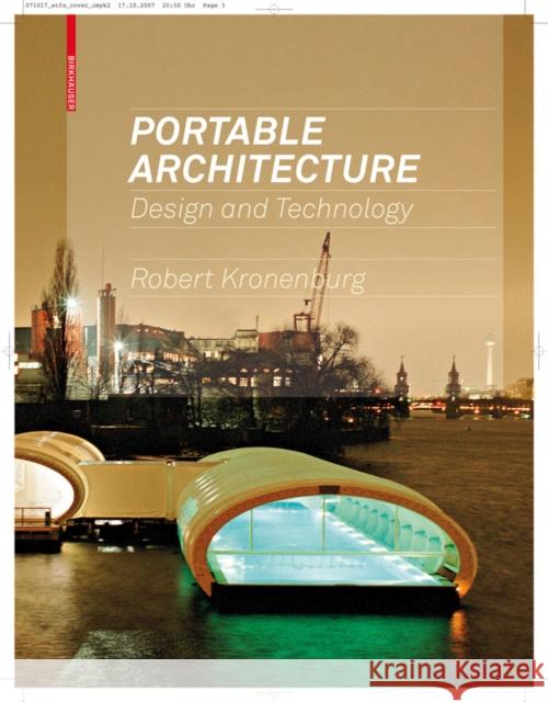Portable Architecture : Design and Technology Robert Kronenburg 9783764383244 Not Avail - książka