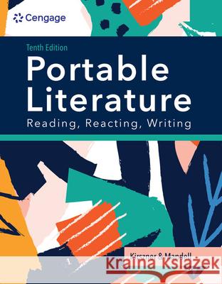 PORTABLE Literature: Reading, Reacting, Writing Stephen (Drexel University, Emeritus) Mandell 9780357793855 Cengage Learning, Inc - książka