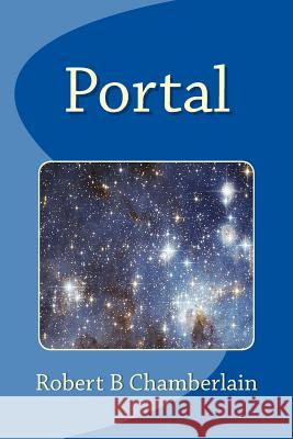 Portal Robert B. Chamberlain 9781533623218 Createspace Independent Publishing Platform - książka