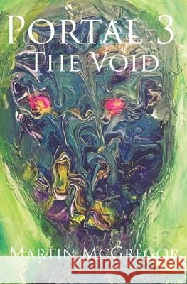 Portal3: The Void Heather Swinson, Martin McGregor 9798325752469 Independently Published - książka