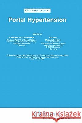 Portal Hypertension A. Holstege E. G. Hahn J. Scholmerich 9780792388791 Springer - książka