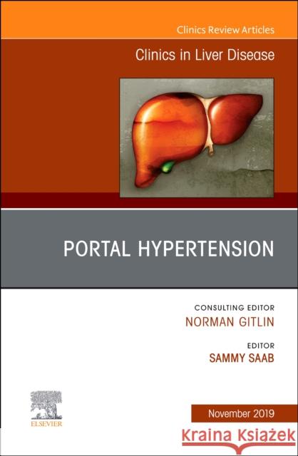 Portal Hypertension, An Issue of Clinics in Liver Disease Sammy Saab 9780323710343 Elsevier - Health Sciences Division - książka