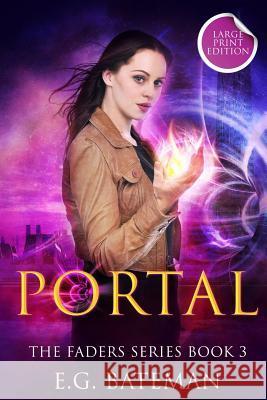 Portal: Large Print Edition E. G. Bateman 9781999871482 Cornerdown Publishing - książka