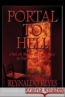 Portal to Hell Reynaldo Reyes 9781462888764 Xlibris Corporation - książka