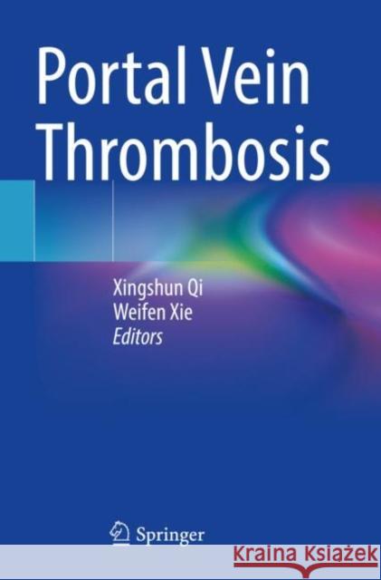 Portal Vein Thrombosis  9789813365407 Springer Nature Singapore - książka