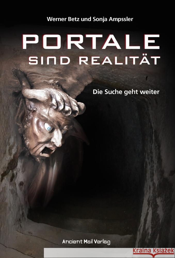 Portale sind Realität Betz, Werner, Ampssler, Sonja 9783956523250 Ancient Mail Verlag - książka