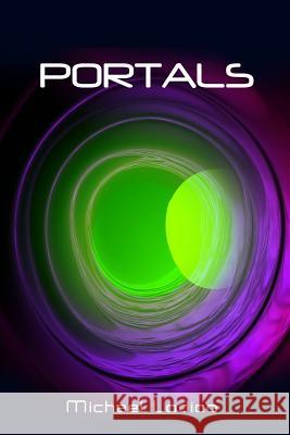 Portals Michael Lodico 9781480995581 Rosedog Books - książka
