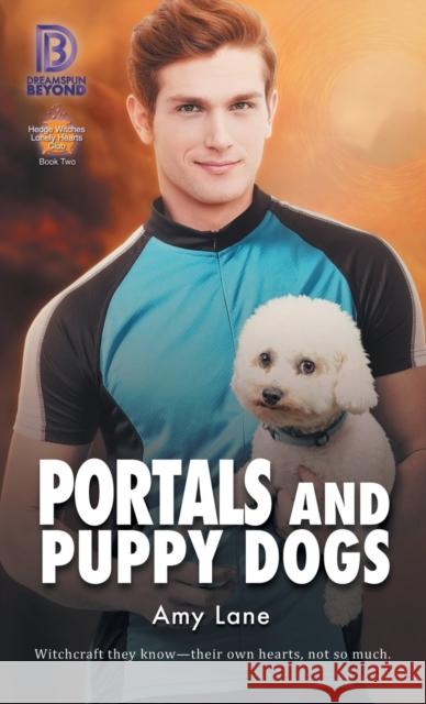 Portals and Puppy Dogs: Volume 2 Lane, Amy 9781644058978 Dreamspinner Press - książka