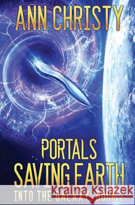 Portals: Saving Earth Ann Christy 9781724216663 Createspace Independent Publishing Platform - książka