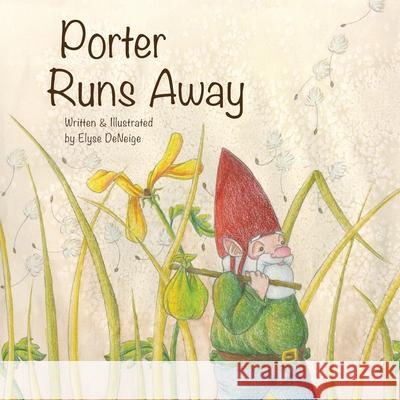 Porter Runs Away Elyse Deneige Elyse Deneige 9781694074584 Independently Published - książka