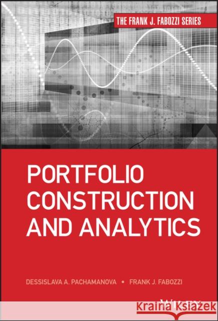Portfolio Construction and Analytics Fabozzi, Frank J. 9781118445594 John Wiley & Sons - książka