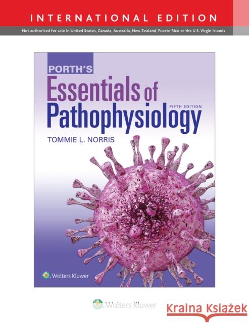 Porth's Essentials of Pathophysiology Tommie L Norris   9781975107239 Wolters Kluwer Health - książka
