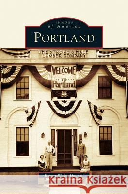 Portland Robert W McDougall 9781531621353 Arcadia Publishing Library Editions - książka