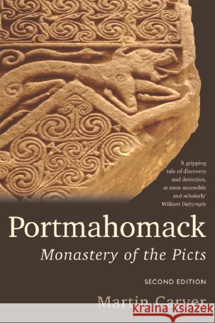 Portmahomack: Monastery of the Picts Martin Carver 9780748697670 Edinburgh University Press - książka