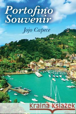 Portofino Souvenir Jojo Capece 9781518707179 Createspace Independent Publishing Platform - książka