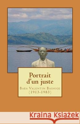 Portrait d'Un Juste: Baba Valentin Bashige (1913-1983) Armand Duva 9781481876261 Createspace - książka