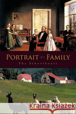 Portrait of a Family: The Schoolhouse Brown, Angela Maria 9781426958960 Trafford Publishing - książka