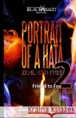 Portrait Of A Hata 2: Zeal and Free Veronica Blackbeauty 9781981134779 Createspace Independent Publishing Platform - książka