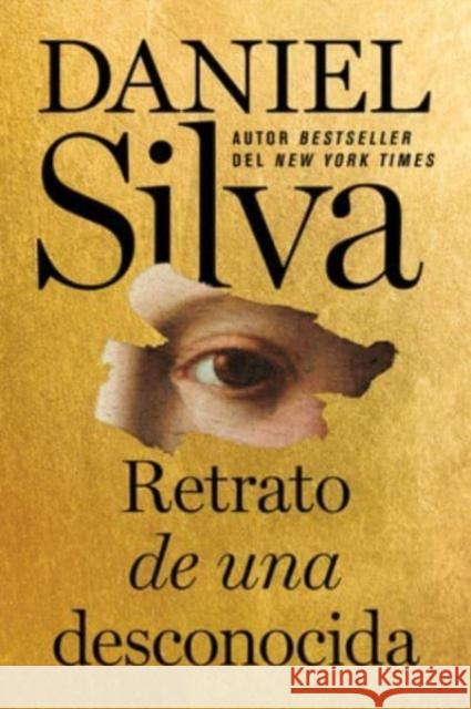 Portrait of an Unknown Woman \ Retrato de una desconocida (Spanish edition) Daniel Silva 9780062943781 HarperCollins - książka