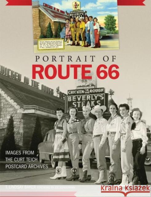 Portrait of Route 66: Images from the Curt Teich Postcard Archives T. Lindsay Baker 9780806153414 University of Oklahoma Press - książka