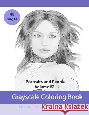 Portraits and People Volume 2: Grayscale Adult Coloring Book 46 Pages Aj Milton Ajm Leisure 9781723711879 Independently Published - książka