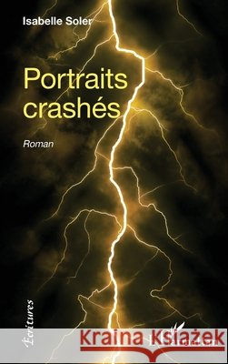 Portraits crashés Soler Isabelle 9782343237268 Editions L'Harmattan - książka