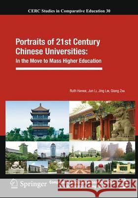 Portraits of 21st Century Chinese Universities:: In the Move to Mass Higher Education Hayhoe, Ruth 9789401779203 Springer - książka