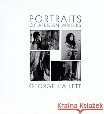 Portraits of African Writers Hallett, George 9781868143863 Witwatersrand University Press Publications - książka