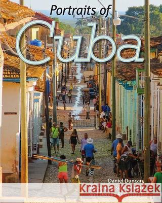 Portraits of Cuba Daniel Duncan V 9781683401568 University of Florida Press - książka