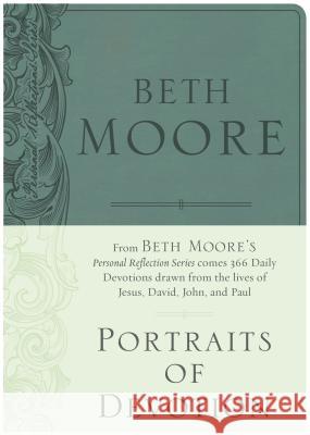 Portraits of Devotion Beth Moore 9781433684746 B&H Publishing Group - książka