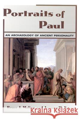 Portraits of Paul: An Archaeology of Ancient Personality Bruce J. Malina, STD, Jerome H. Neyrey 9780664256814 Westminster/John Knox Press,U.S. - książka