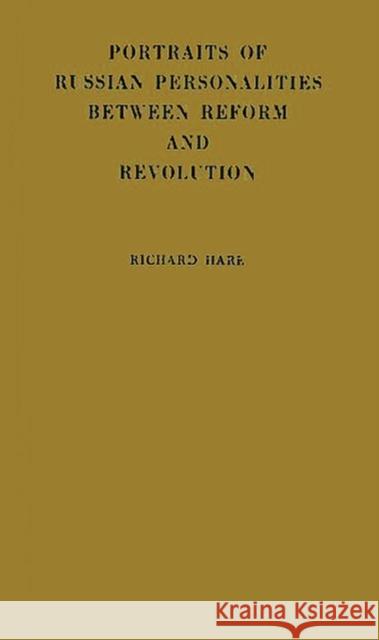 Portraits of Russian Personalities Between Reform and Revolution. Hare, Richard 9780837180632 Greenwood Press - książka