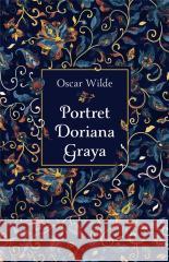 Portret Doriana Graya pocket Oscar Wilde 9788382899832 Świat Książki - książka