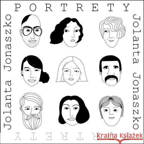 Portrety Jolanta Jonaszko 9788366180840 Forma - książka