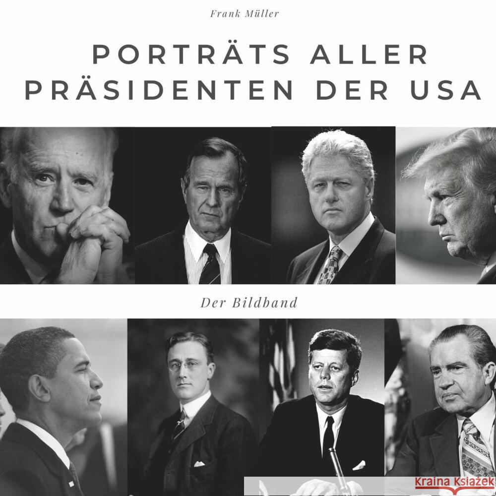 Porträts aller Präsidenten der USA Müller, Frank 9783750503021 27amigos - książka