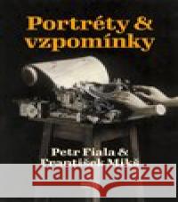 Portréty & vzpomínky František Mikš 9788074852831 Books & Pipes - książka