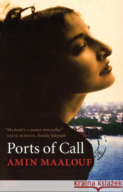 Ports of Call Amin Maalouf 9781860468902 Harvill Press - książka
